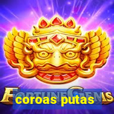 coroas putas